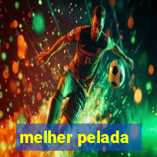 melher pelada